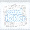Custom Card Holder