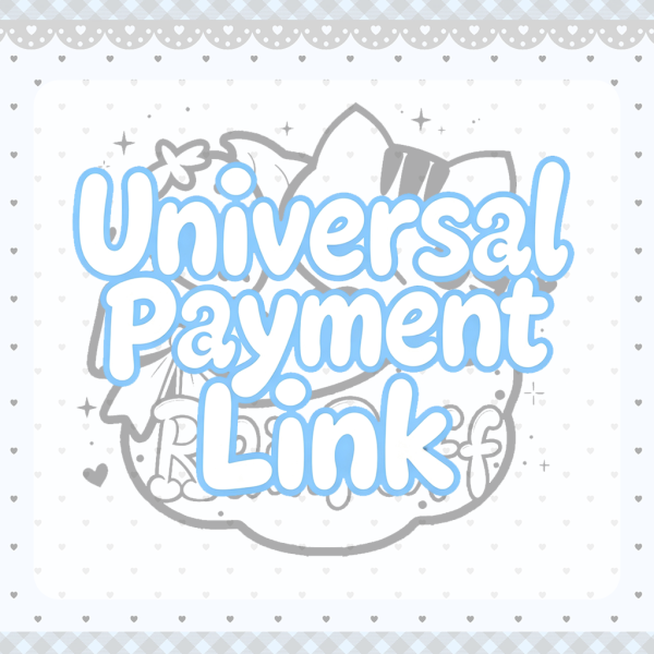 补款 Universal Payment Link